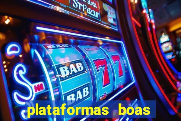 plataformas boas para jogar fortune tiger